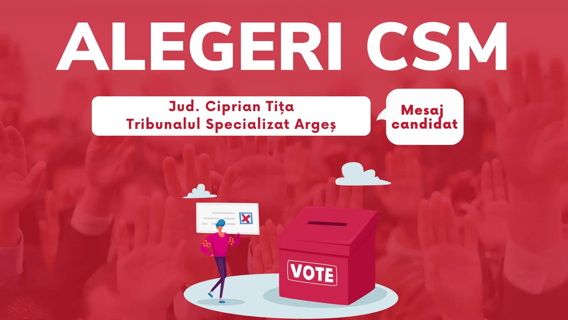 Jud. Ciprian Tița, Tribunalul Specializat Argeș. Mesaj Alegeri CSM 2022