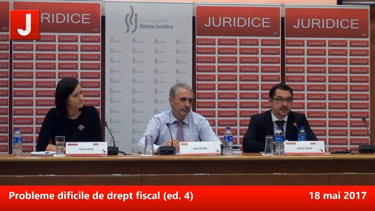 Probleme dificile de drept fiscal (ed. 4). CONFERINȚA RADU BUFAN  | PANEL 2