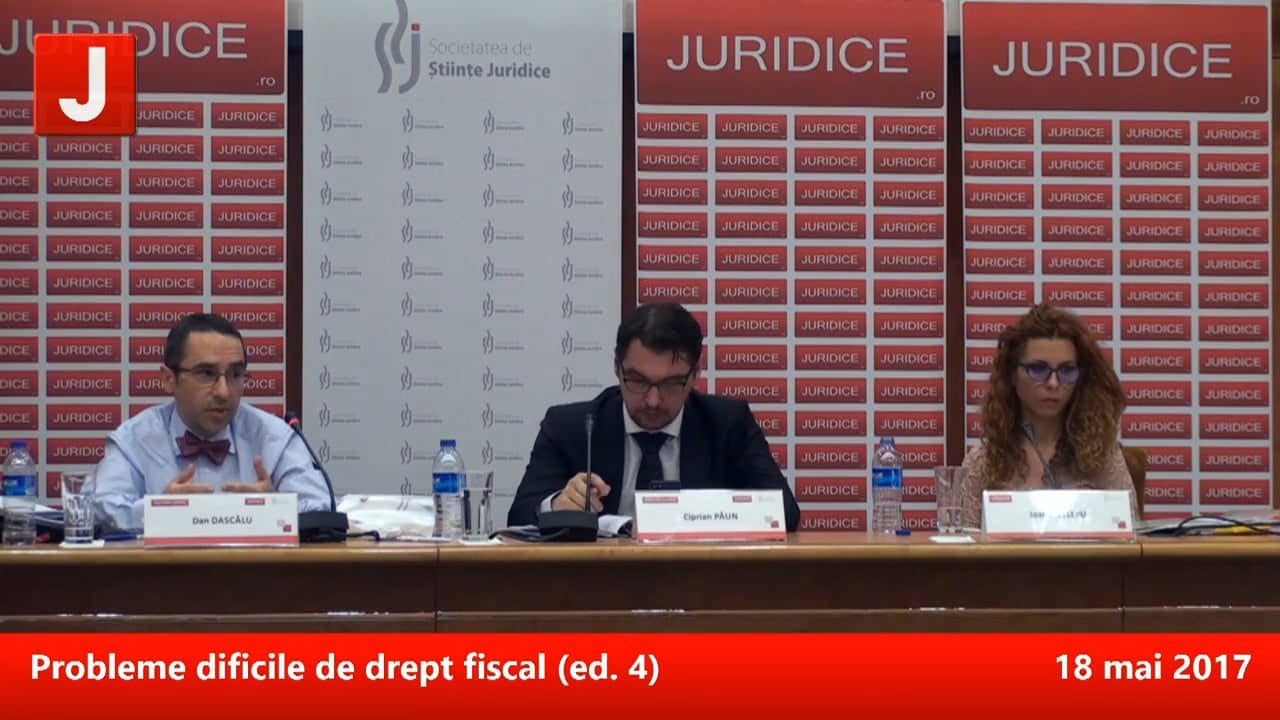 Probleme dificile de drept fiscal (ed. 4). CONFERINȚA RADU BUFAN  | PANEL 4