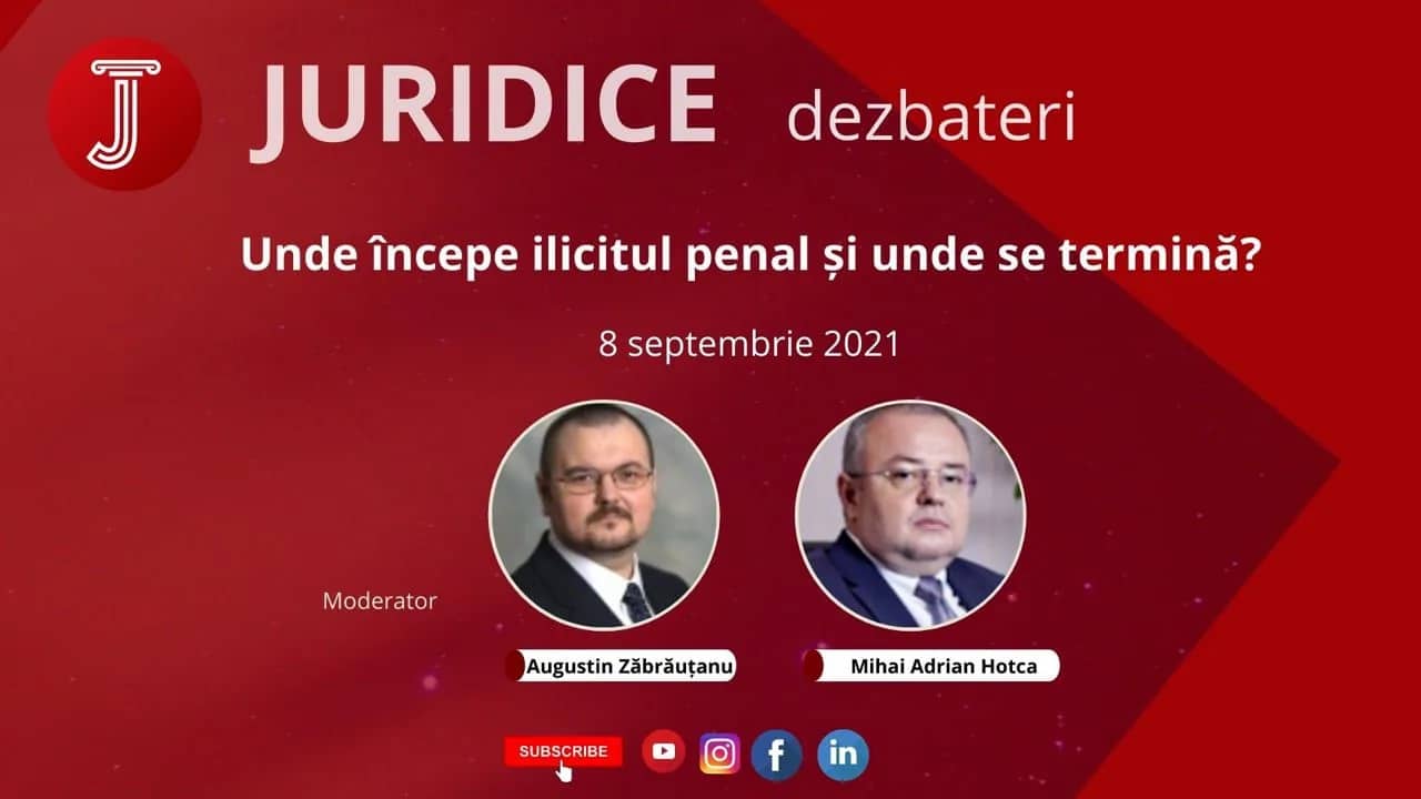 Unde începe ilicitul penal și unde se termină? (ediția 478)