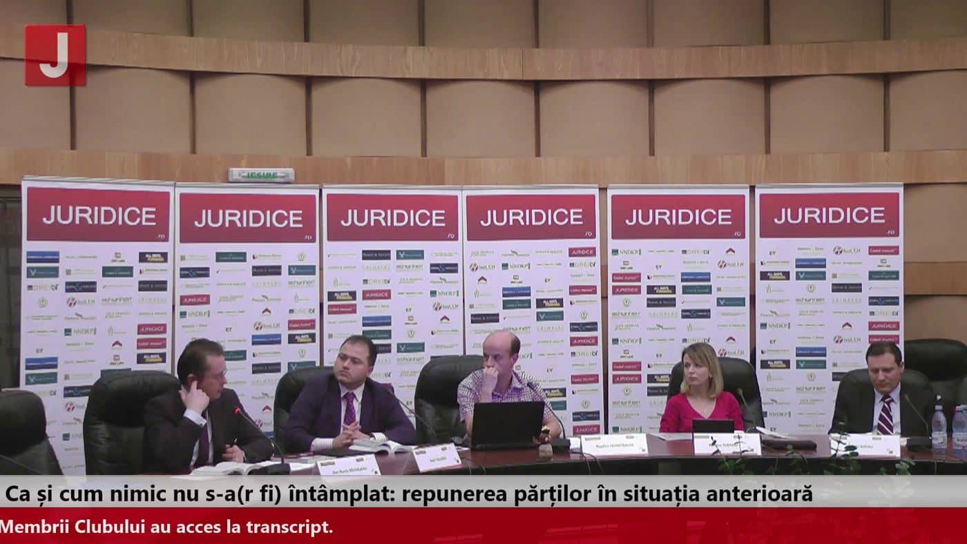Ca și cum nimic nu s-a(r fi) întâmplat: repunerea părților în situația anterioară (ediția 52)