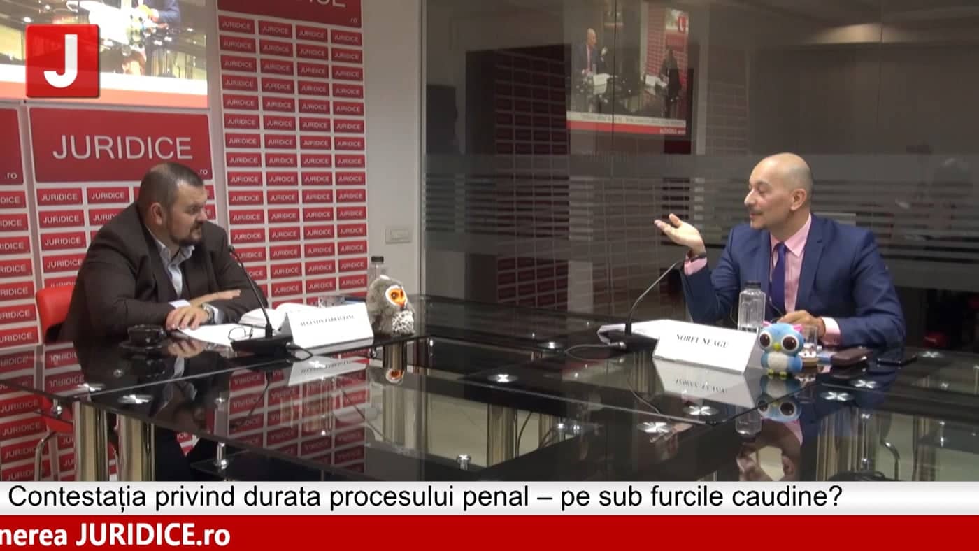 Contestația privind durata procesului penal – pe sub furcile caudine? (ediția 227)