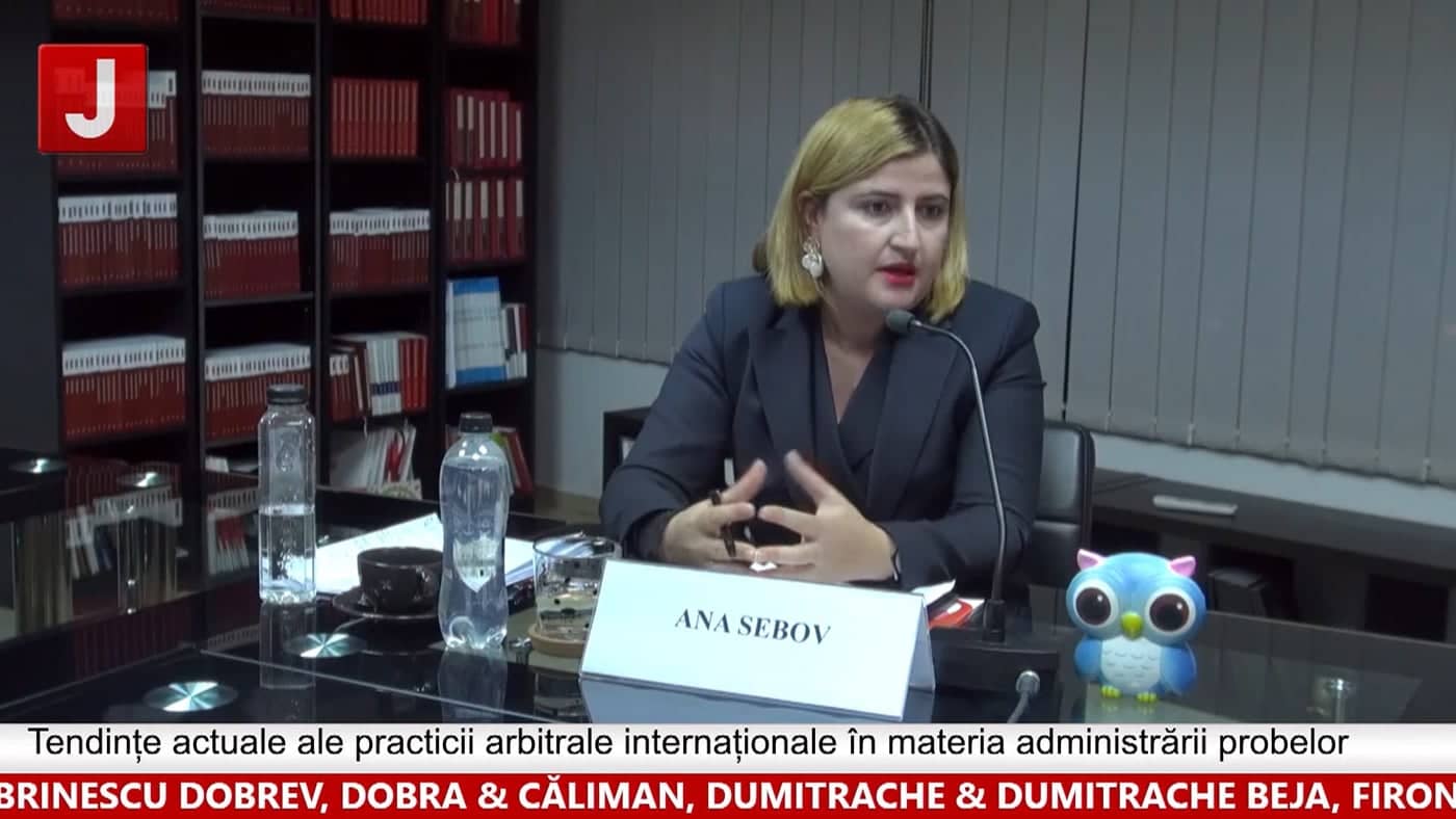 Tendințe actuale ale practicii arbitrale internaționale în materia administrării probelor (ediția 319)