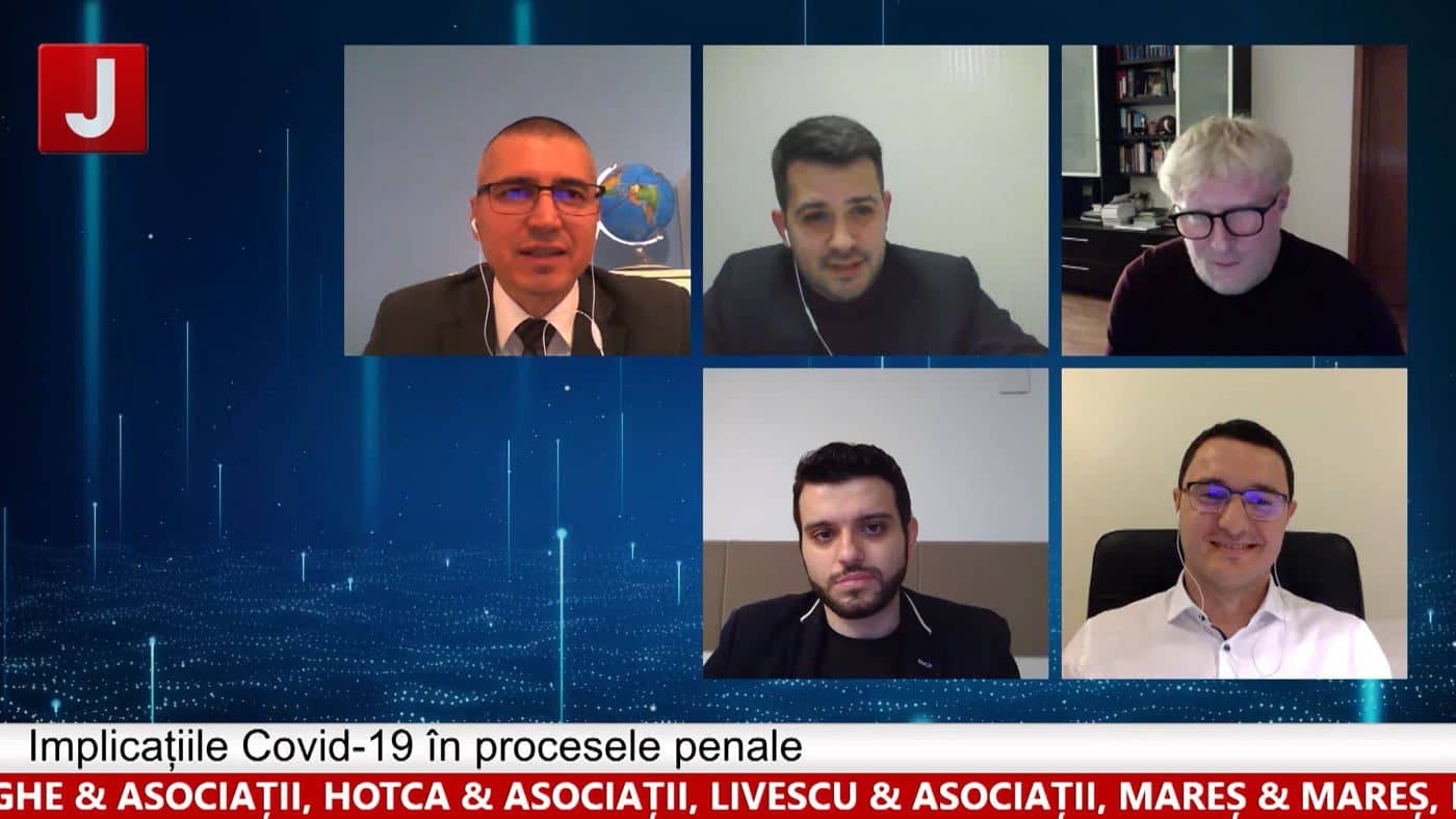 Implicațiile Covid-19 în procesele penale (ediția 347)