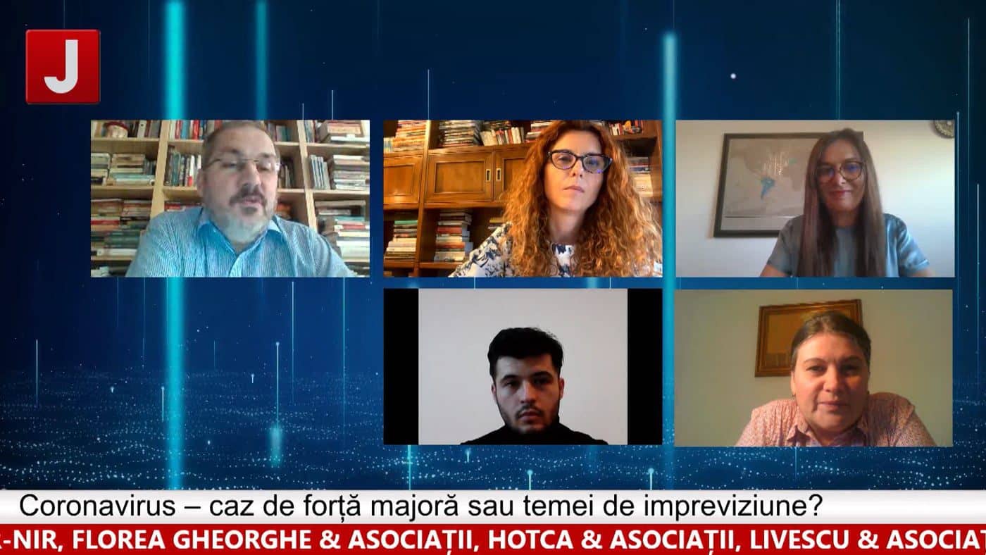 Coronavirus – caz de forță majoră sau temei de impreviziune? (ediția 361)