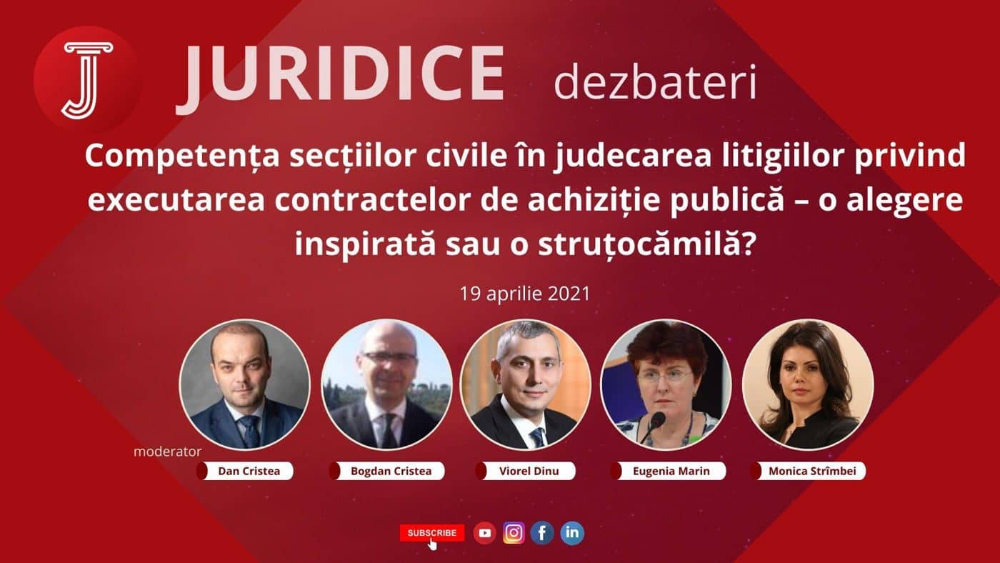 Competența secțiilor civile în judecarea litigiilor privind executarea contractelor de achiziție publică – o alegere inspirată sau o struțocămilă? (ediția 455)