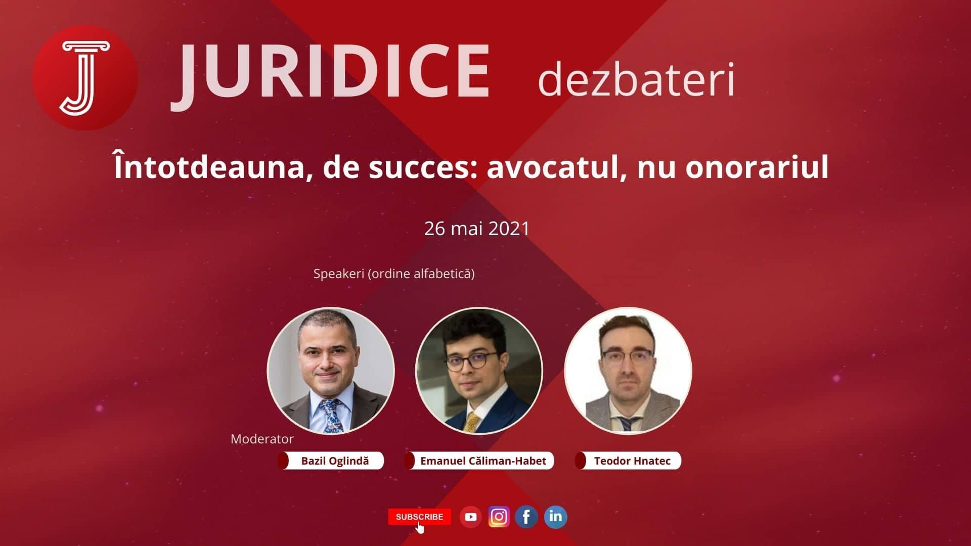 Întotdeauna, de succes: avocatul, nu onorariul (ediția 464)