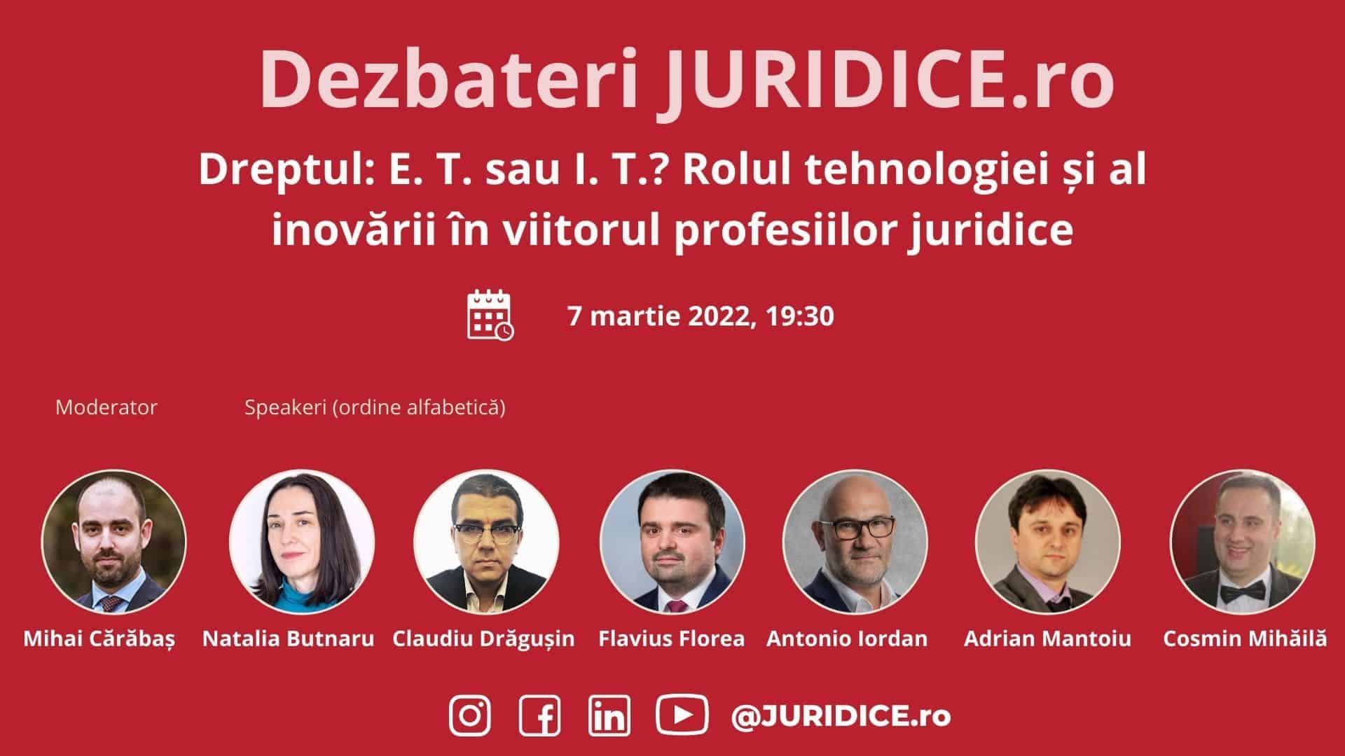 Dreptul: E. T. sau I. T.? Rolul tehnologiei și al inovării în viitorul profesiilor juridice (ed. 515) / 7 martie 2022