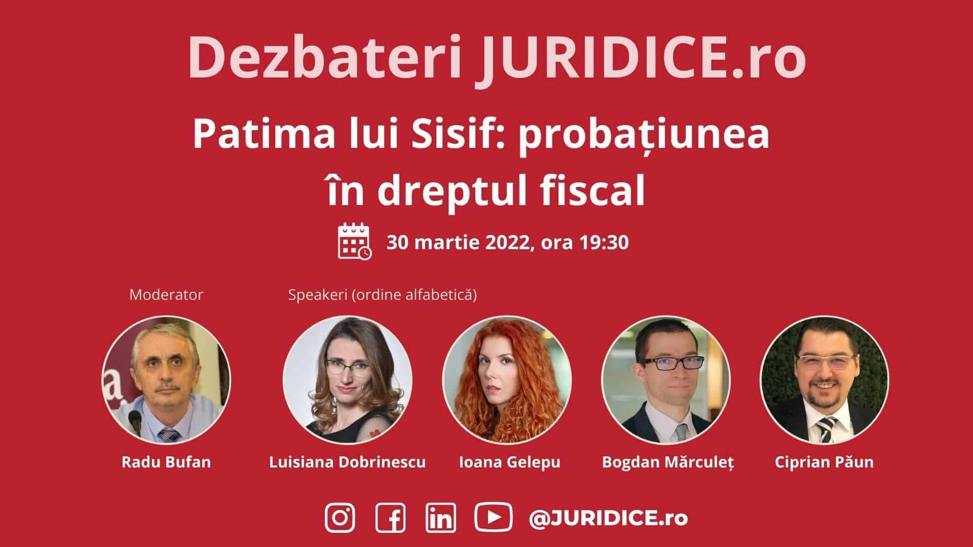 Patima lui Sisif: probațiunea în dreptul fiscal (ediția 520) / 30 martie 2022