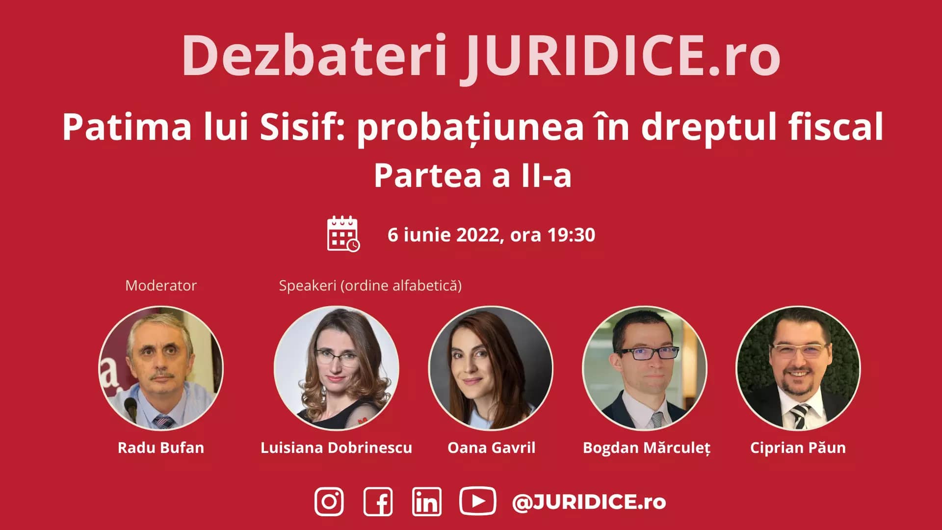 Patima lui Sisif: probațiunea în dreptul fiscal. Partea a II-a (ediția 535) / 6 iunie 2022