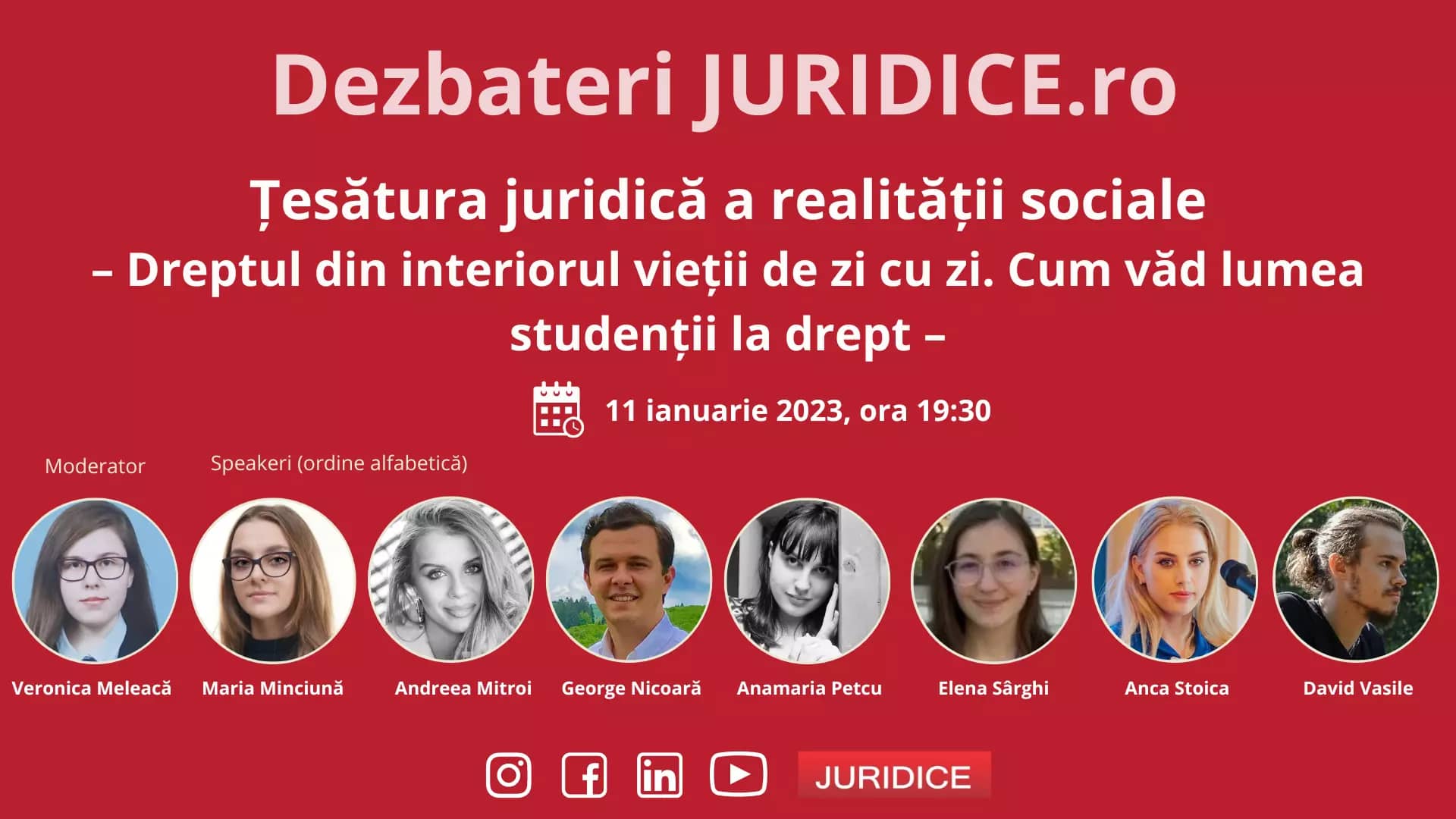 Țesătura juridică a realității sociale. Dreptul din interiorul vieții de zi cu zi. Cum văd lumea studenții la drept / 11 ianuarie 2023 (ediția 571)
