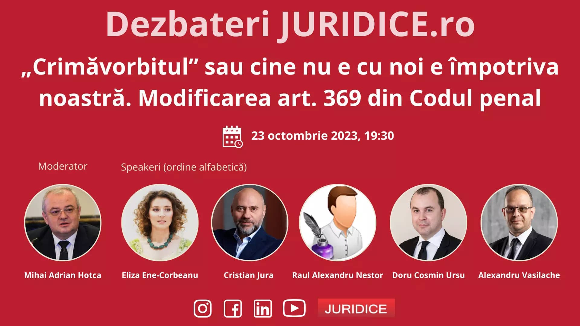 „Crimăvorbitul” sau cine nu e cu noi e împotriva noastră. Modificarea art. 369 din Codul penal / 23 octombrie 2023 (ediția 610)