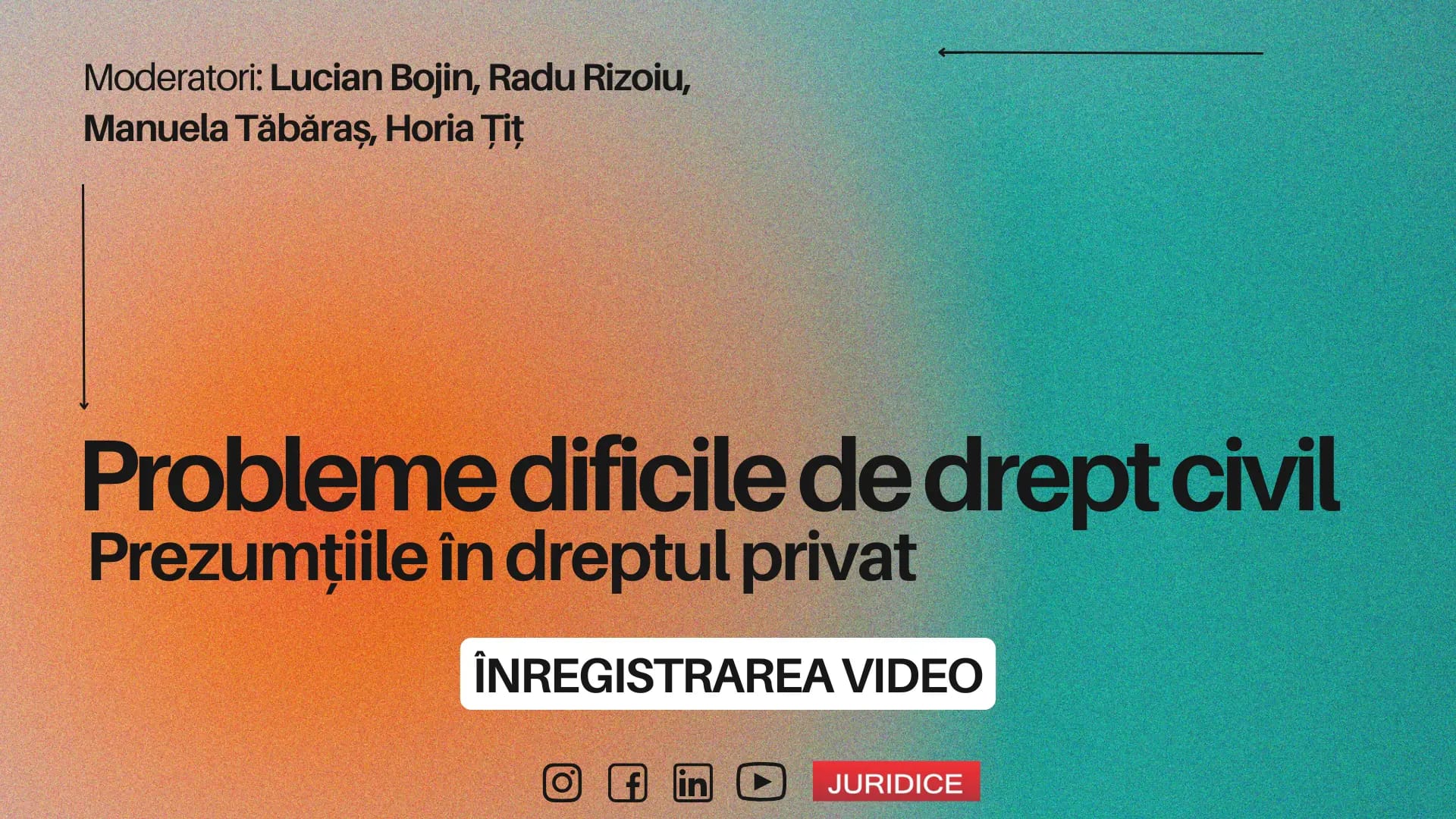 Panelul I | Probleme dificile de drept civil. Prezumțiile în dreptul privat