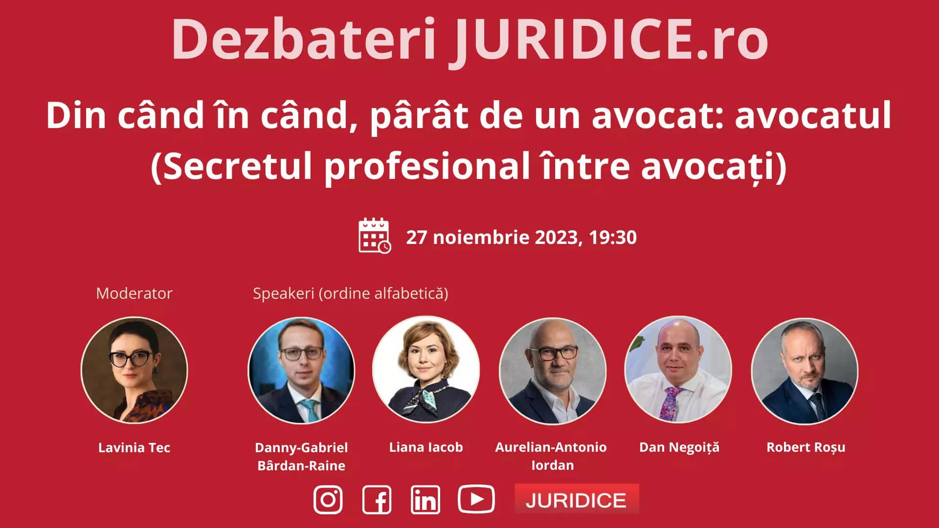 Din când în când, pârât de un avocat: avocatul (Secretul profesional între avocați) / 27 noiembrie 2023 (ediția 616)