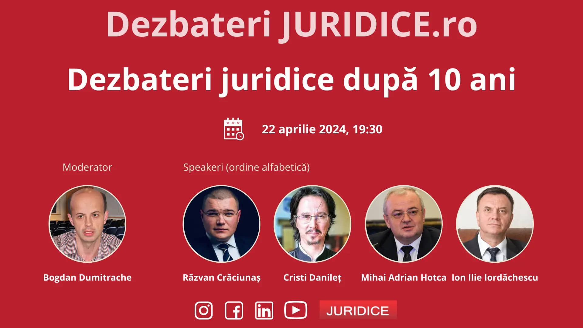 Dezbateri juridice după 10 ani / 22 aprilie 2024 (ediția 635)