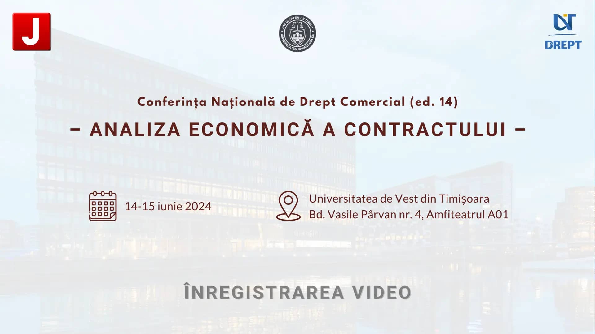 Conferința Națională de Drept Comercial (ed. XIV). Analiza economică a contractului | PANELUL VII