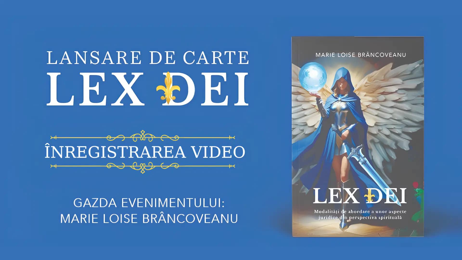 Lansare de carte:  LEX DEI  / 20 iunie 2024