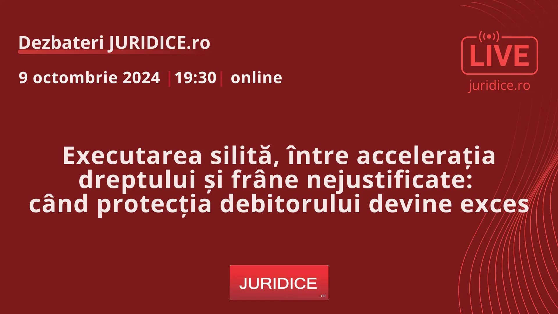 Executarea silită, între accelerația dreptului și frâne nejustificate: când protecția debitorului devine exces / 9 octombrie 2024 (ediția 657)