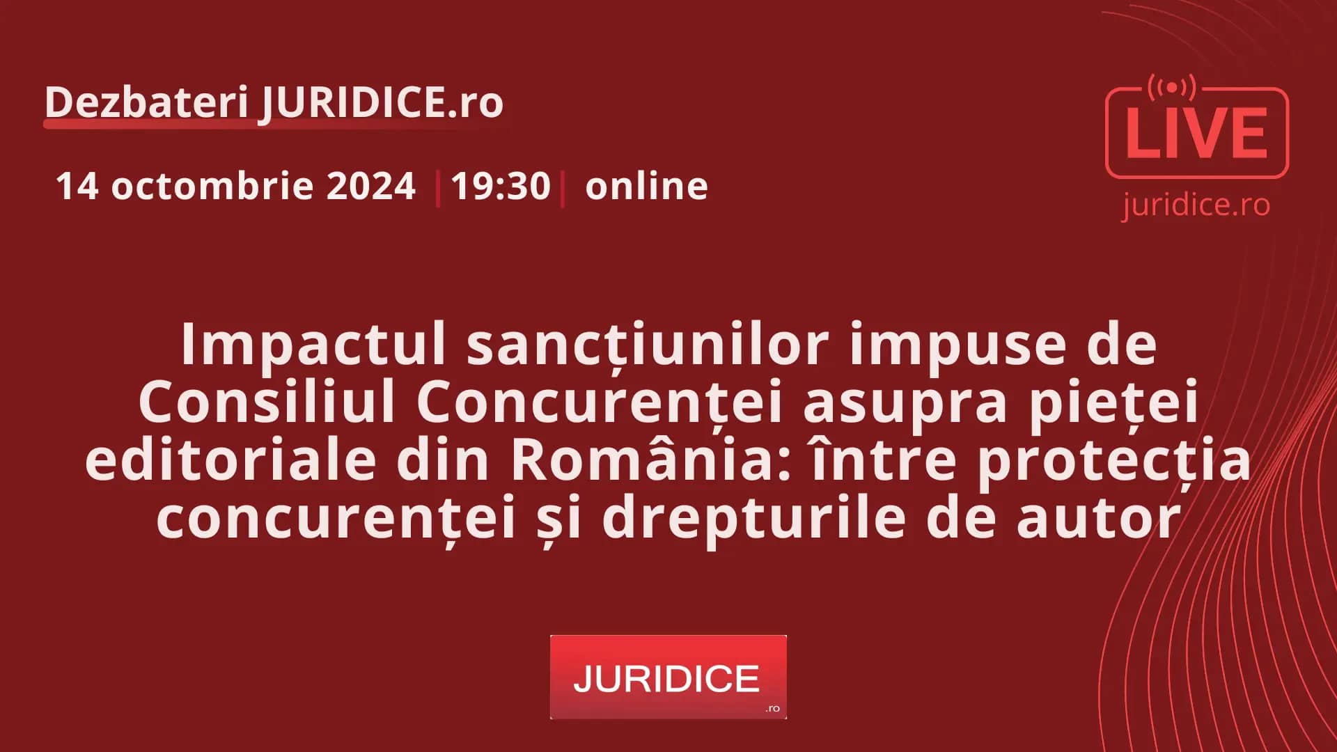 Impactul sancțiunilor impuse de Consiliul Concurenței asupra pieței editoriale din România: între protecția concurenței și drepturile de autor / 14 octombrie 2024 (ediția 658)