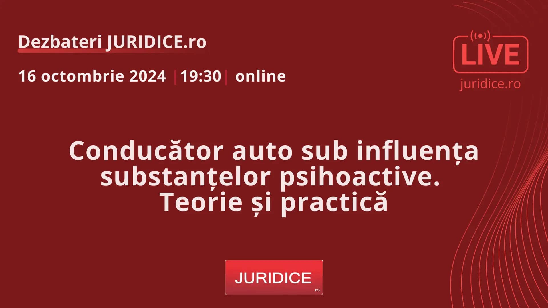 Conducător auto sub influența substanțelor psihoactive. Teorie și practică / 16 octombrie 2024 (ediția 659)