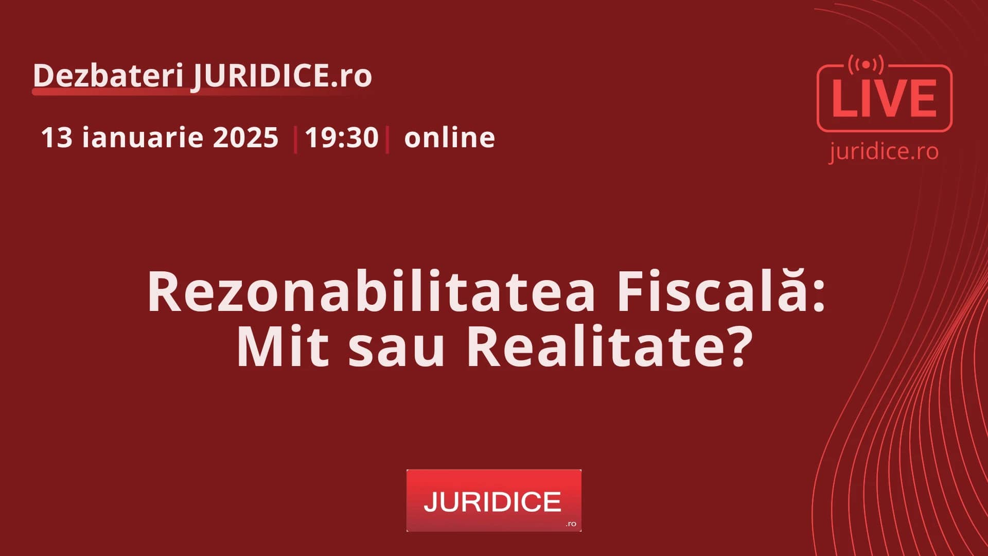 Rezonabilitatea Fiscală: Mit sau Realitate? / 13 ianuarie 2025 (ediția 670)