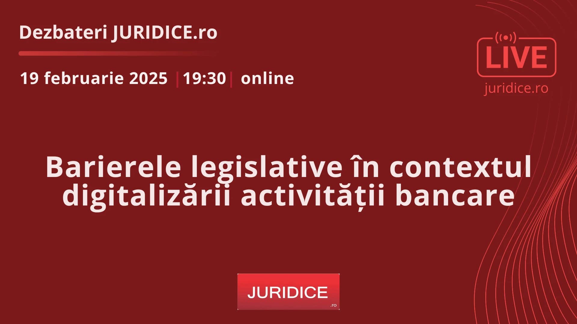 Barierele legislative în contextul digitalizării activității bancare / 19 februarie 2025 (ediția 676)