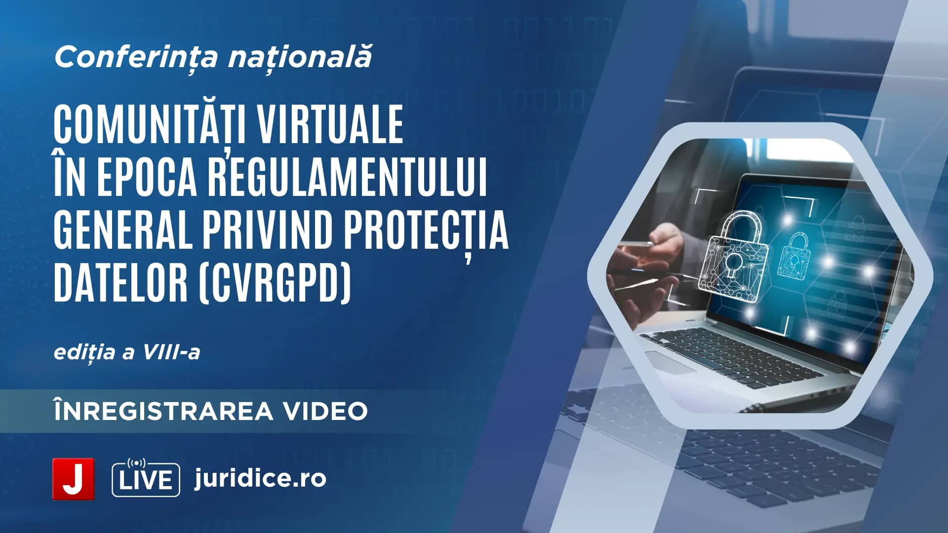 Comunități virtuale în epoca Regulamentului General privind Protecția Datelor (CVRGPD) / 12 martie 2025
