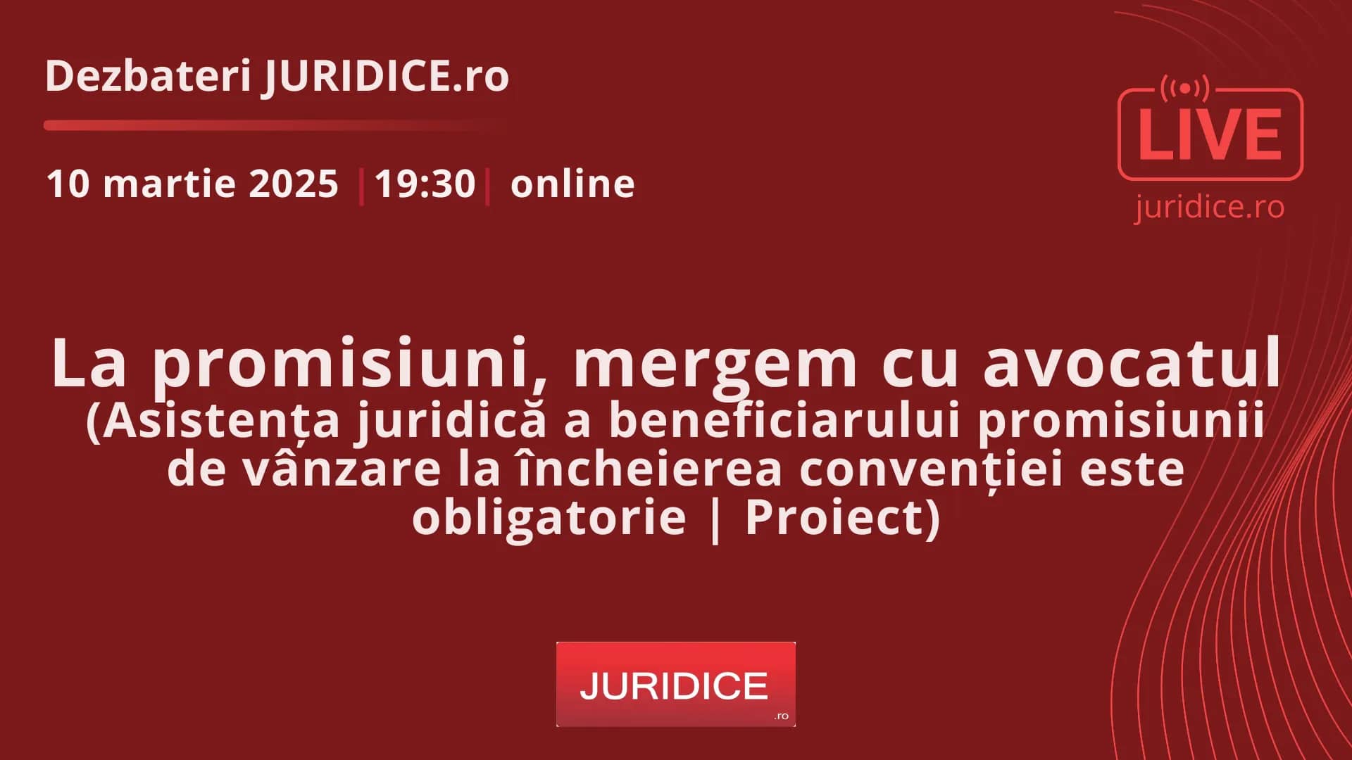 La promisiuni, mergem cu avocatul / 10 martie 2025 (ediția 679)