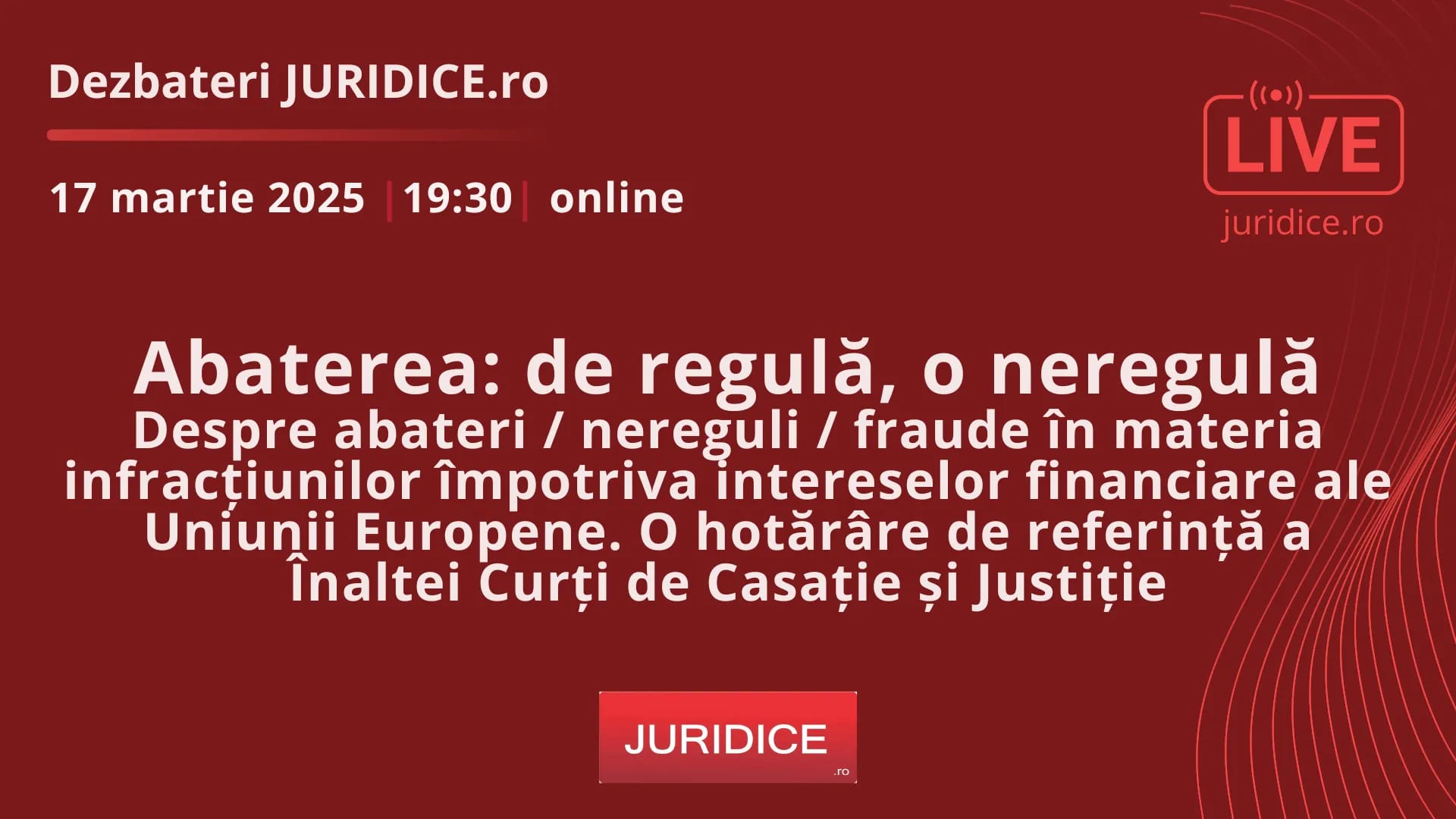 Abaterea: de regulă, o neregulă / 17 martie 2025 (ediția 680)