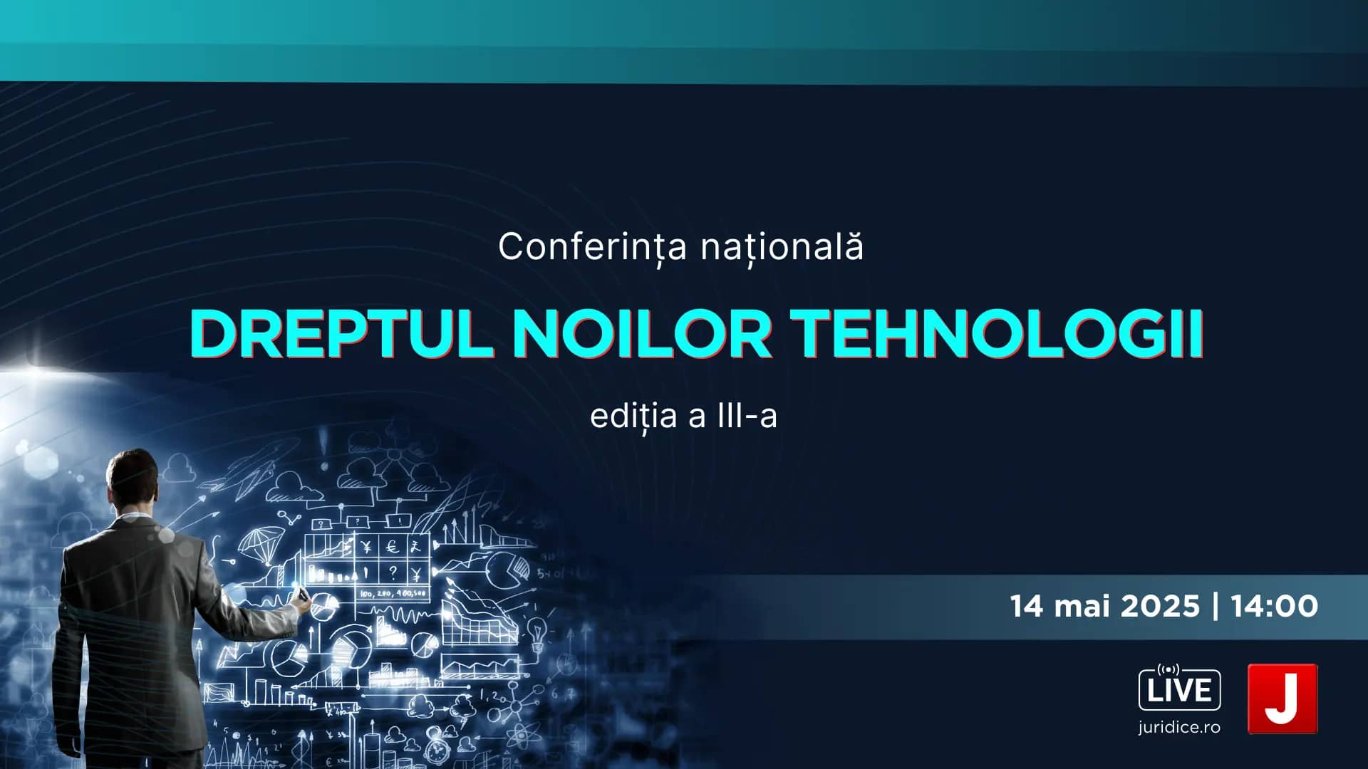 Dreptul noilor tehnologii (ed. 3) / 14 mai 2025