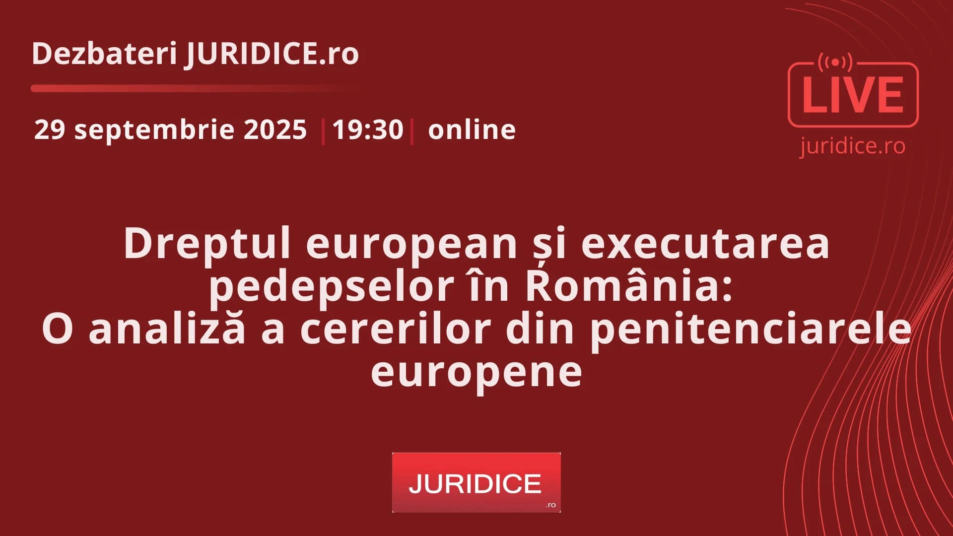 Dreptul european și executarea pedepselor în România: O analiză a cererilor din penitenciarele europene / 29 septembrie 2025 (ediția 704)